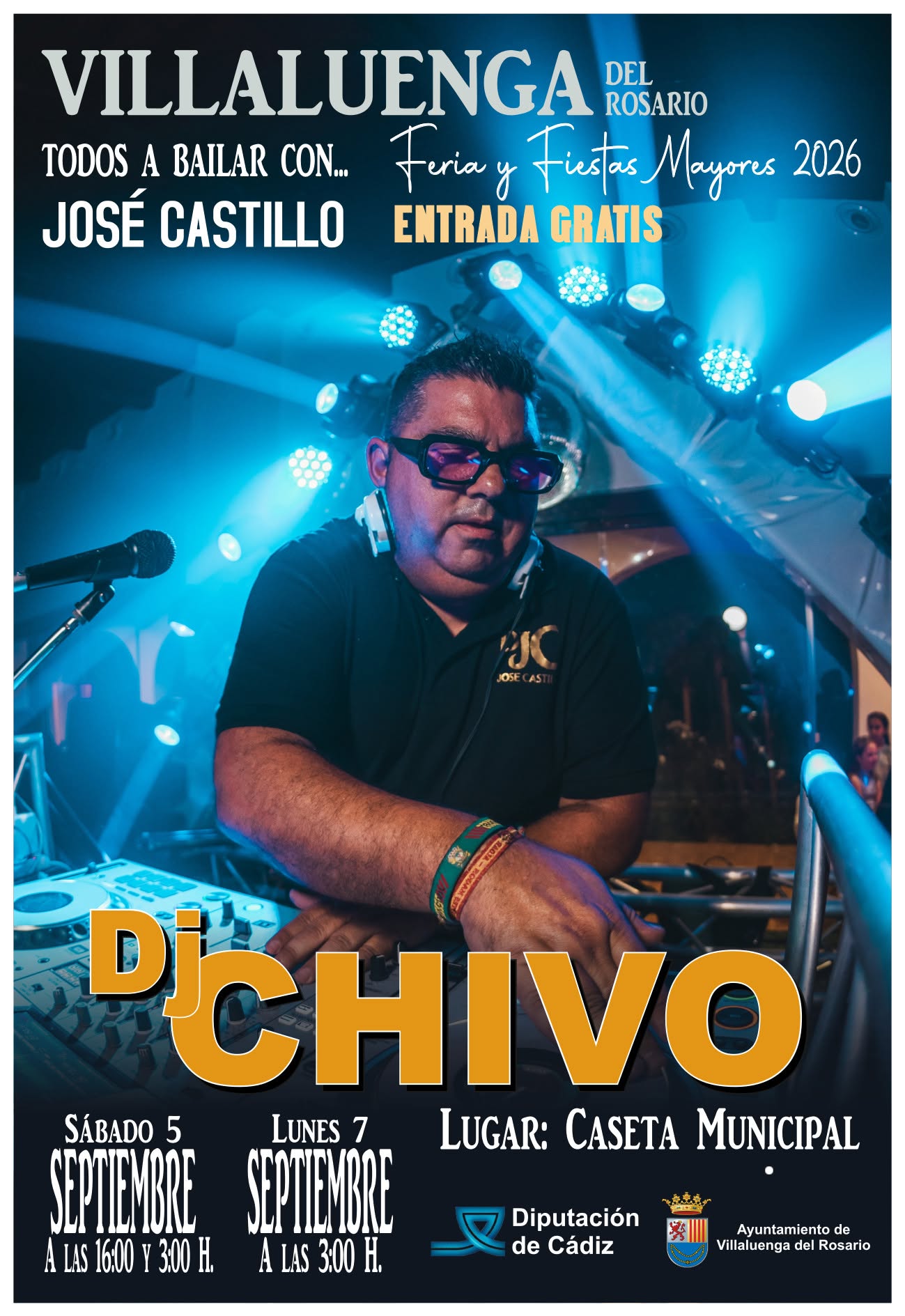 TODOS A BAILAR CON DJ CHIVO EN LA FERIA Y FIESTAS DE VILLALUENGA DEL ROSARIO